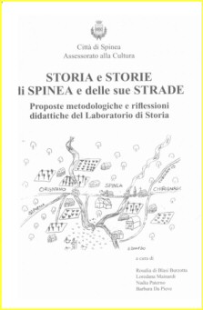 Soria e storie di Spinea e delle sue strade